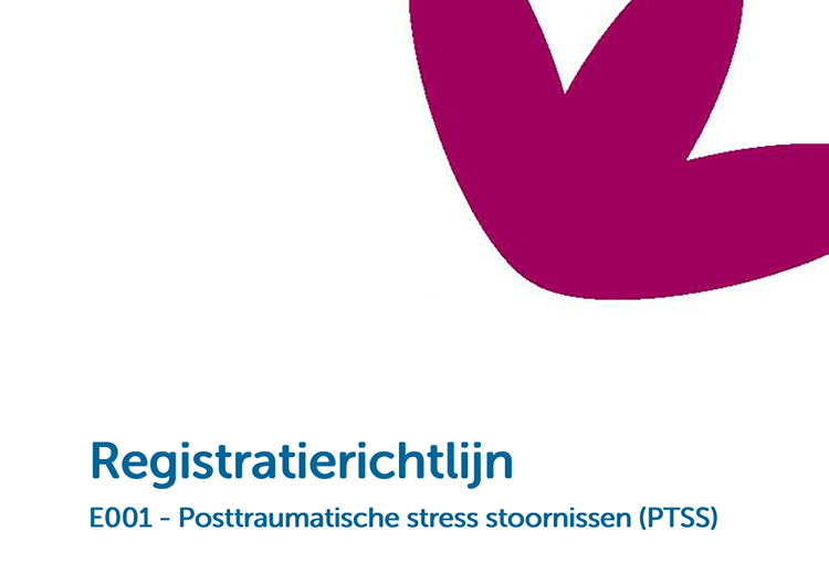 Herziene richtlijn Posttraumatische Stress Stoornis (PTSS) – een frequent gemelde beroepsziekte in de categorie van psychische aandoeningen in Nederland