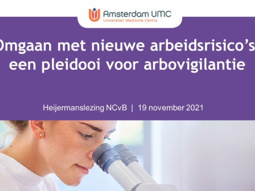 Heijermanslezing: Omgaan met nieuwe arbeidsrisico’s, een pleidooi voor arbovigilantie (19 november 2021)